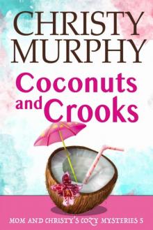 Coconuts and Crooks