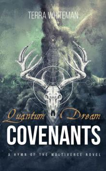 Covenants: Quantum Dream (Hymn of the Multiverse Book 11)