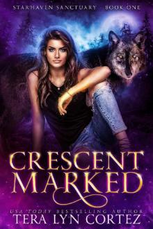 Crescent Marked: StarHaven Sanctuary Book One