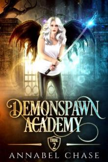 Demonspawn Academy: Trial Two