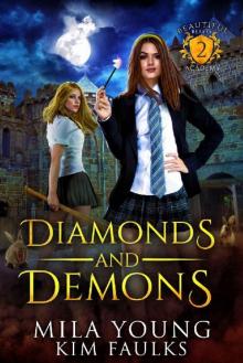 Diamonds and Demons (Beautiful Beasts Academy Book 2)