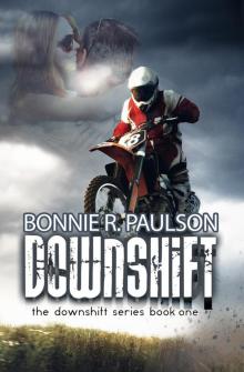 Downshift Series, #1