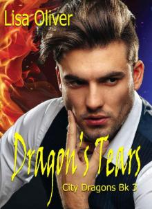 Dragon's Tears (City Dragons Book 3)