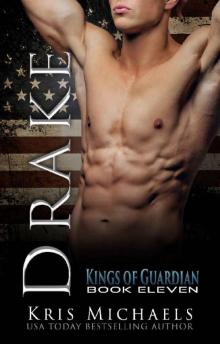 Drake (The Kings of Guardian Book 11)