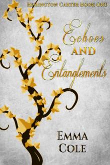 Echoes and Entanglements (Remington Carter Book 1)