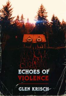 Echoes of Violence