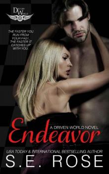 Endeavor: A Driven World Novel (The Driven World)