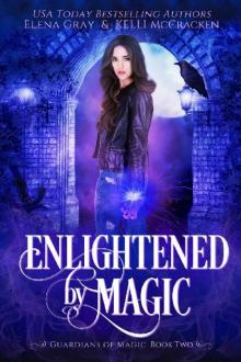 Enlightened by Magic: A Gargoyle Shifter Paranormal Romance (Guardians of Magic Book 2)