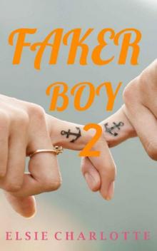 Faker Boy (Alexis Secret Book 2)