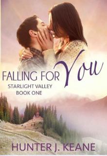 Falling for You (Starlight Valley Book 1)