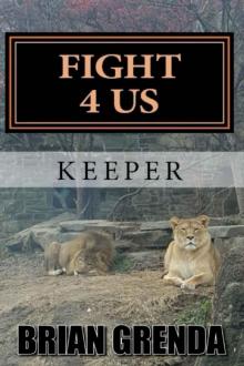 Fight 4 Us (Book 6): Keeper