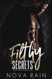 Filthy Secrets: A Steamy Romance Boxset Collection