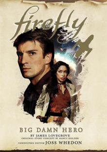 Firefly: Big Damn Hero