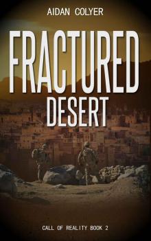 Fractured Desert: (A LitFPS book) (Call of Reality Book 2)