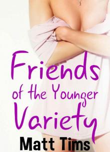 Friends of the Younger Variety