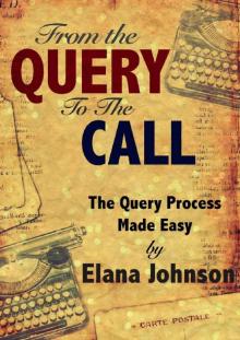 From the Query to the Call