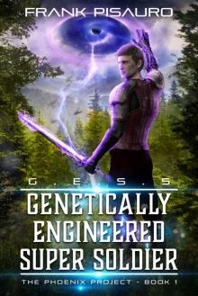 G.E.S.S.: Genetically Engineered Super Soldier