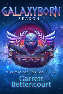 Galaxyborn: Season 1 Premiere