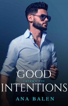 Good Intentions: Volume Two