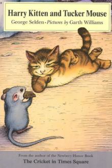 Harry Kitten and Tucker Mouse