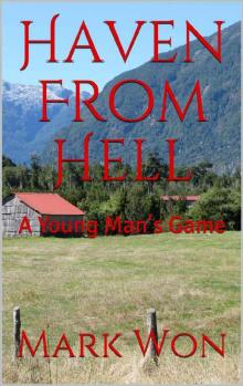 Haven From Hell (Book 3): A Young Man's Game