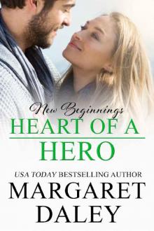 Heart of a Hero (New Beginnings Book 4)