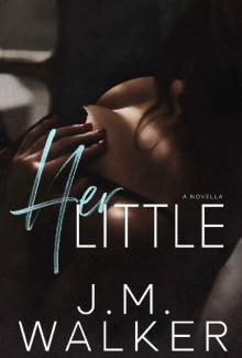 Her Little (A Novella)