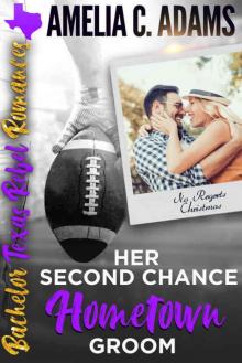 Her Second Chance Hometown Groom