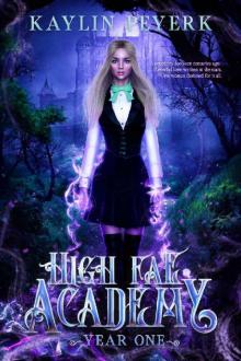 High Fae Academy - Year One: Fae Paranormal Romance