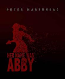 His Name Was Zach (Book 2): Her Name Was Abby