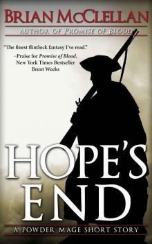 Hope's End: A Powder Mage Short Story