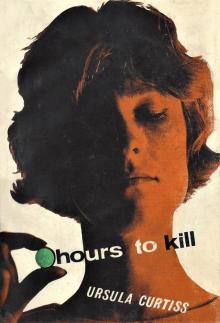 Hours to Kill