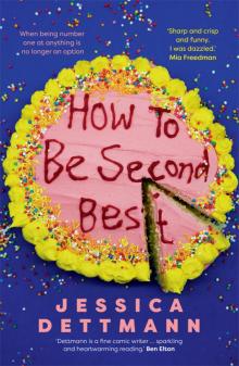 How to Be Second Best