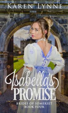 Isabella’s Promise: Brides of Somerset book four