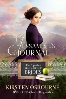 Jessamine’s Journal: The Alphabet Mail-Order Brides