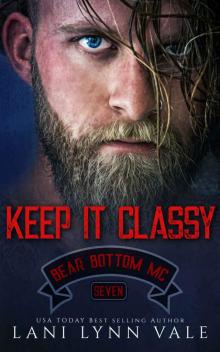 Keep It Classy (The Bear Bottom Guardians MC Book 7)