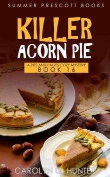 Killer Acorn Pie