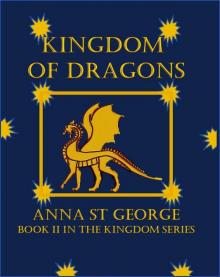 Kingdom of Dragons (Kingdom Series Book 2)