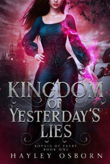 Kingdom of Yesterday's Lies (Royals of Faery Book 1)