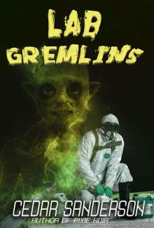 Lab Gremlins