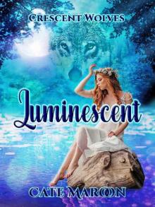 Luminescent: Crescent Wolves