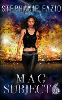 Mag Subject 6 (Mags & Nats Book 2)