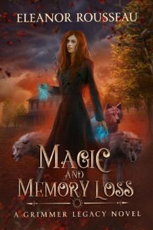 Magic & Memory Loss