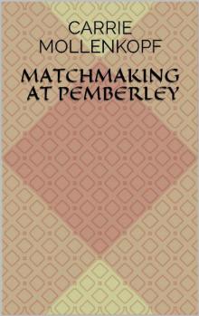 Matchmaking at Pemberley