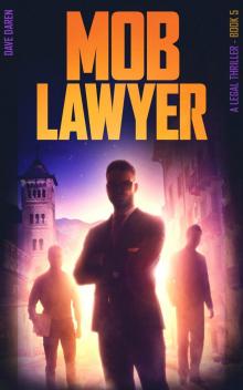 Mob Lawyer 5: A Legal Thriller