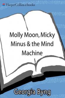 Molly Moon, Micky Minus, & the Mind Machine