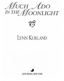 Much Ado In the Moonlight