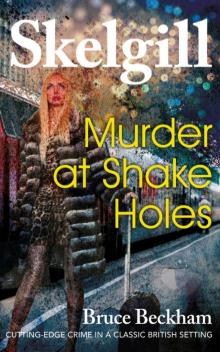 Murder at Shake Holes