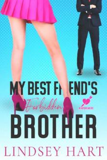 My Best Friend's Forbidden Brother (Heartbreakers Book 2)