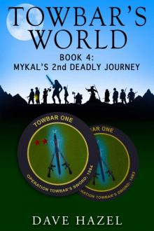 Mykal's Second Deadly Journey